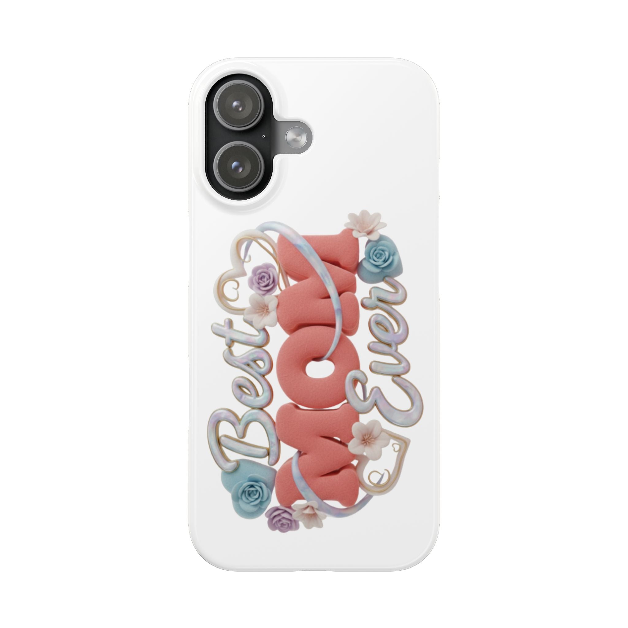Slim Phone Case — 'Best Mom Ever' Floral Script Design (Slim Protective Phone Cover)